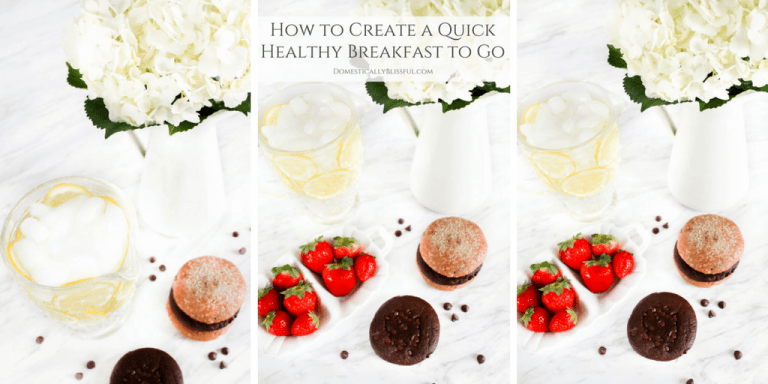 How to Create a Quick Healthy Breakfast to Go